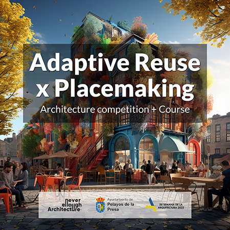 Adaptive Reuse x Placemaking