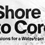 Shore to Core Design and Research Competition