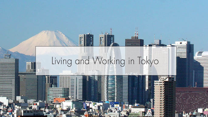 living and working in Tokyo