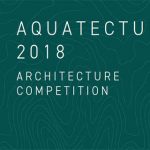 Aquatecture 2018 Architecture Competition