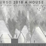 COMPETITION 2018 A HOUSE FOR … DESIGN A HOUSE FOR A CLIENT THAT YOU PROPOSE