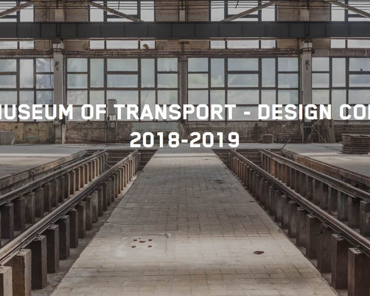New Museum of Transport - Design Contest 2018-2019