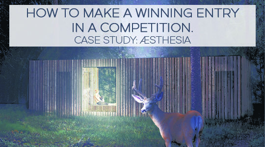 how to make winning architecture competition entry