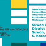 International Competition of Integrated Urban and Architecture Masterplan for Suwon Dangsu District, S. Korea