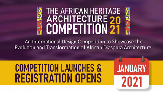 the african heritage architecture competition 2021