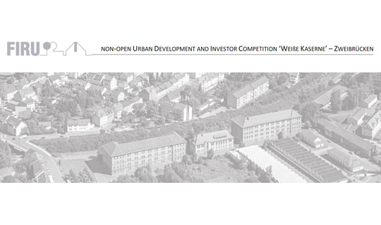 Non-open Urban Development and Investor Competition ‘Weiße Kaserne‘ – Zweibrücken