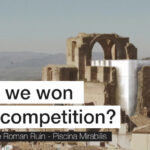How we won that competition ? Re-use The Roman Ruin
