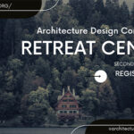 Retreat Center Design Competition – 2023