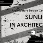 Sunlight in Architecture Design Challenge – 2023