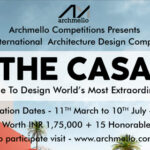 The Casa – A Challenge To Design World’s Most Extraordinary Home