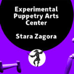 International Open Architectural Competition for a CONCEPTUAL DESIGN of the EPAC – Experimental Puppetry Arts Centre at State Puppet Theatre – Stara Zagora, Bulgaria