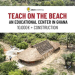 Teach on the Beach: An Educational Center in Ghana