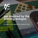 Get Inspired by the Winning Designs of 2022: Architecture Competitions Yearbook