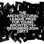 2024 Architectural League Prize for Young Architects + Designers