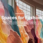 Spaces for Fashion