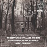 PRESERVATION OF VALUES AND SITE DEVELOPMENT OF THE MEMORIAL “GREAT CEMETERY’’ IN RIGA